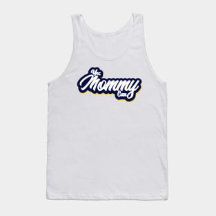 Yes Mommy Can Tank Top